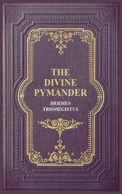 The Divine Pymander 1