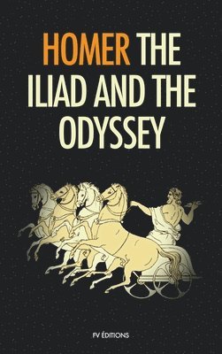 The Iliad and the Odyssey 1