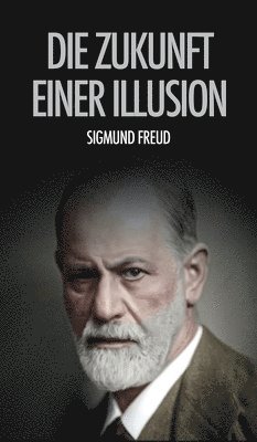 Die Zukunft einer Illusion 1