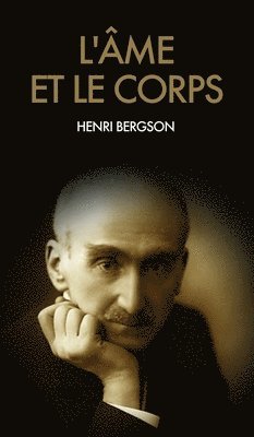 bokomslag L'âme et le corps