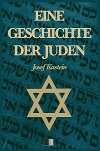 bokomslag Eine Geschichte der Juden (Vollstndige Ausgabe)