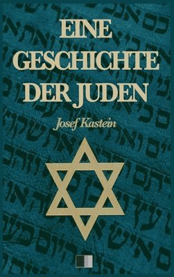 bokomslag Eine Geschichte der Juden (Vollstndige Ausgabe)