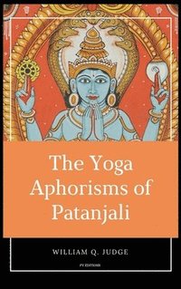 bokomslag The Yoga Aphorisms of Patanjali