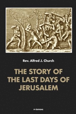 story of the last days of Jerusalem