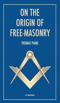 On the origin of free-masonry 1