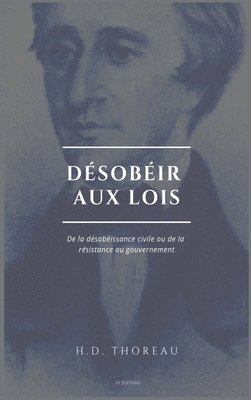 Henry David Thoreau, Enrico Malatesta - Désobéir aux lois, Inbunden