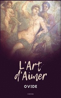 bokomslag L'Art d'Aimer