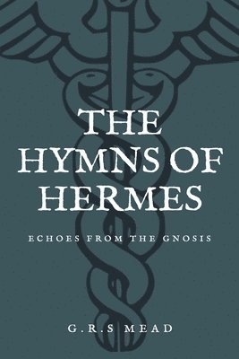 bokomslag The Hymns of Hermes