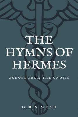 The Hymns of Hermes 1