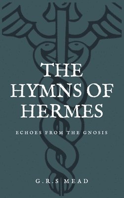 bokomslag The Hymns of Hermes