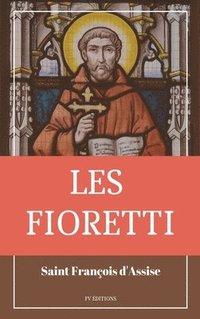 bokomslag Les Fioretti