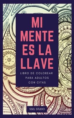 Mi Mente es la Llave 1