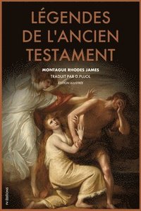bokomslag Légendes de l'Ancien Testament (Traduction inédite)