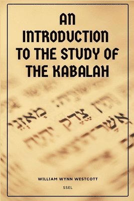 bokomslag Introduction to the Study of the Kabalah
