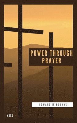 Power Through Prayer 1