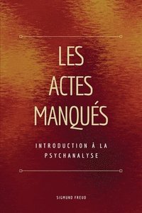 bokomslag Les Actes Manqus