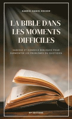 bokomslag Bible dans les moments difficiles