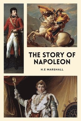 bokomslag Story of Napoleon