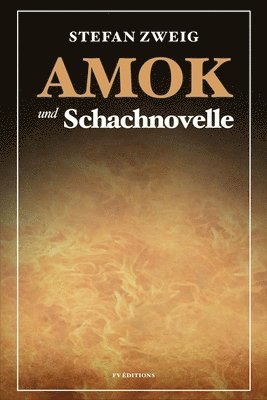 bokomslag Amok und Schachnovelle