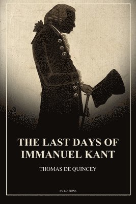 bokomslag Last Days of Immanuel Kant
