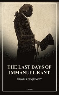 bokomslag Last Days of Immanuel Kant