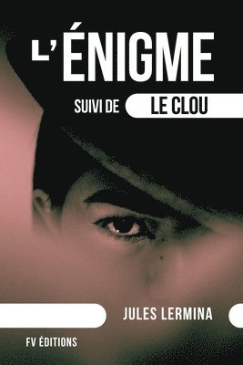 Jules Lermina - L'Énigme, Häftad