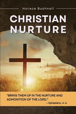 Christian Nurture 1