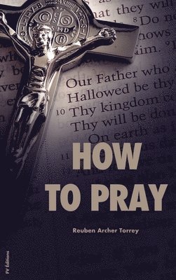 bokomslag How to Pray