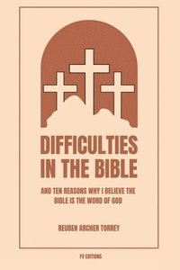 bokomslag Difficulties in the Bible