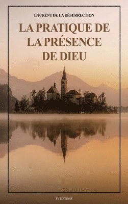Laurent de la Résurrection - Pratique de la Présence de Dieu, Inbunden