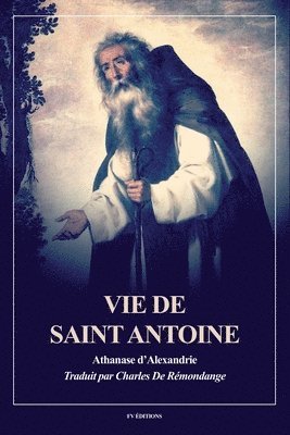 Vie de Saint Antoine 1