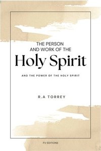 bokomslag Person and Work of The Holy Spirit