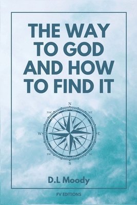 bokomslag Way to God and How to Find It