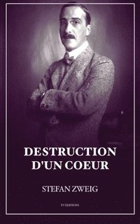 bokomslag Destruction d'un coeur