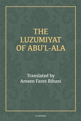 Luzumiyat of Abu'l-Ala
