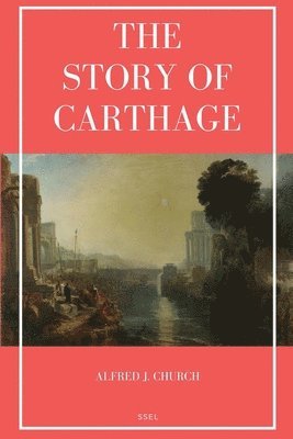 bokomslag Story of Carthage