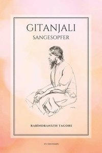 bokomslag Gitanjali (Sangesopfer)