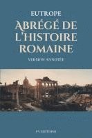 bokomslag Abrégé de l'histoire romaine (Breviarium historiae romanae)