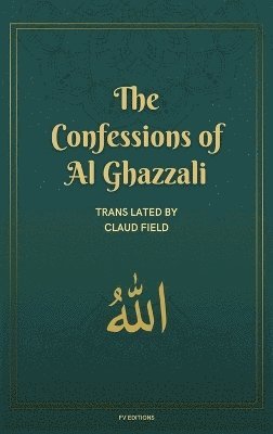 bokomslag Confessions of Al Ghazzali