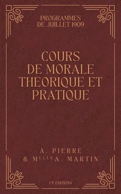 bokomslag Cours de Morale Théorique et Pratique