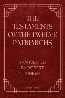 bokomslag Testaments of the Twelve Patriarchs