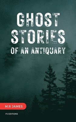 Ghost Stories of an Antiquary