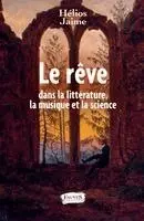 Helios Jaime - rêve dans la littérature, la musique et la science, Häftad. Tillgänglighet: Lägg i varukorg