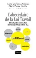 Dominique Holtzer Costedoat, Anna-Christina Chaves - L'abécédaire de la Loi Travail, Häftad. Tillgänglighet: Lägg i varukorg