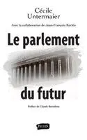 Dominique Holtzer Costedoat, Cecile Untermaier - parlement du futur, Häftad. Tillgänglighet: Lägg i varukorg