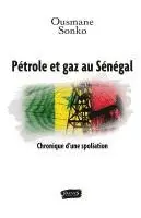 Ousmane Sonko - Pétrole et gaz au Sénégal, Häftad. Tillgänglighet: Lägg i varukorg
