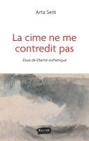 Arta Seiti - cime ne me contredit pas, Häftad