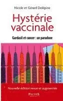 Nicole Delépine, Gérard Delépine - Hystérie vaccinale, Häftad. Tillgänglighet: Lägg i varukorg