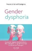 Nicole Delépine, Gérard Delépine - Gender dysphoria, Häftad. Tillgänglighet: Lägg i varukorg