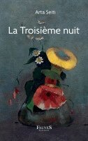 Arta Seiti - Troisième nuit, Häftad